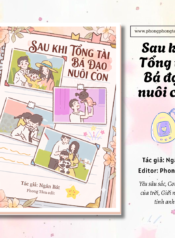 Sau khi tổng tài bá đạo nuôi con